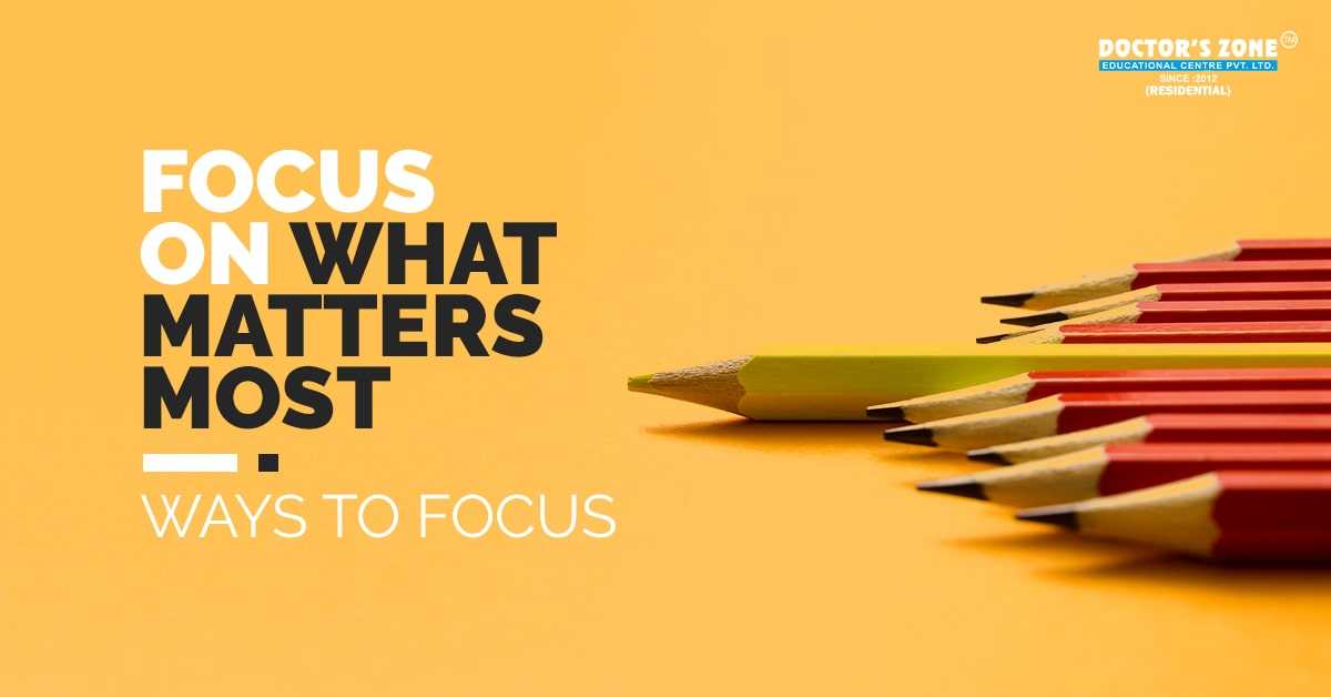 Focus On What Matters Most