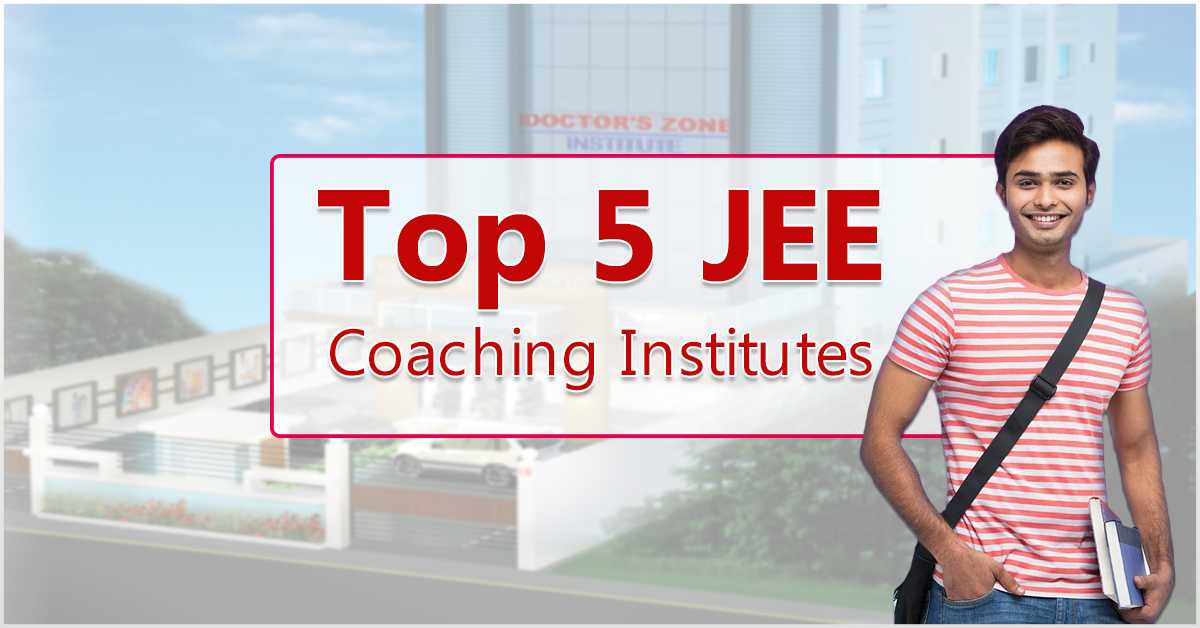 Top 5 JEE Coaching Institutes